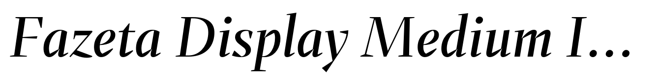 Fazeta Display Medium Italic